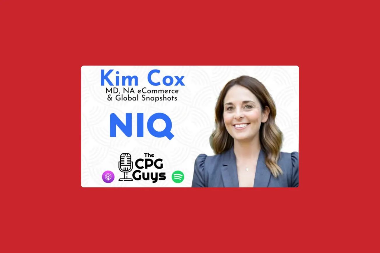 The CPG Guys: NielsenIQ’s Kim Cox